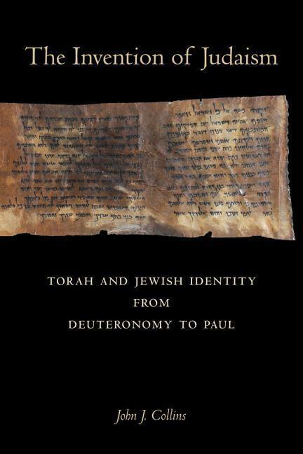 Cover: 9780520294127 | The Invention of Judaism | John J. Collins | Taschenbuch | Englisch