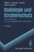 Cover: 9783540190110 | Radiologie und Strahlenschutz | Eberhard Willich (u. a.) | Taschenbuch