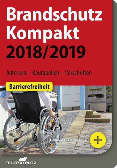 Cover: 9783862353194 | Brandschutz Kompakt 2018/2019 | Adressen - Bautabellen - Vorschriften