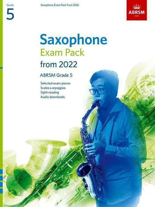 Cover: 9781786014269 | Saxophone Exam Pack 2022-2025 Grade 5 | ABRSM | ABRSM Exam Pieces