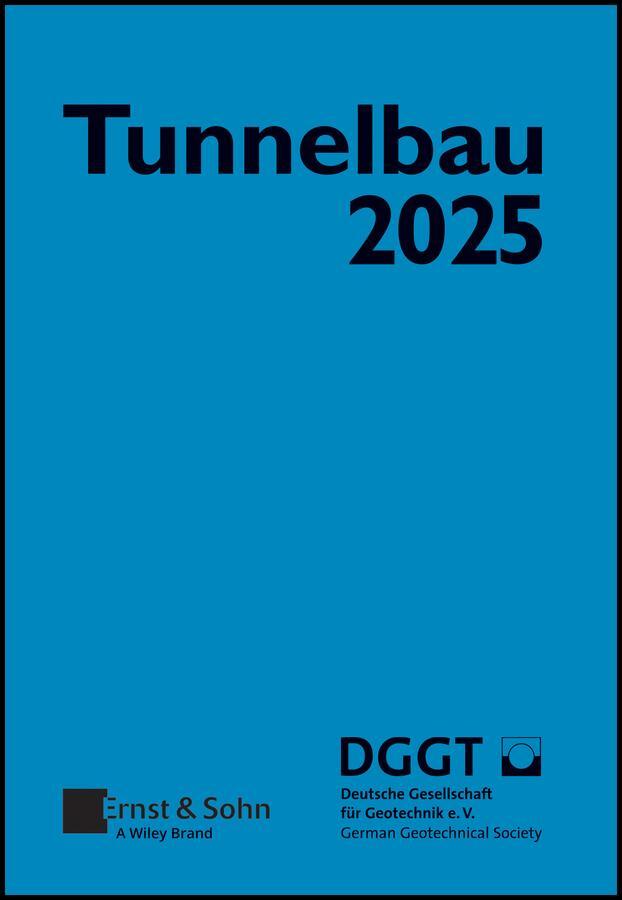 Cover: 9783433034484 | Taschenbuch für den Tunnelbau 2025 | Deutsche Gesellschaft | Buch | XX