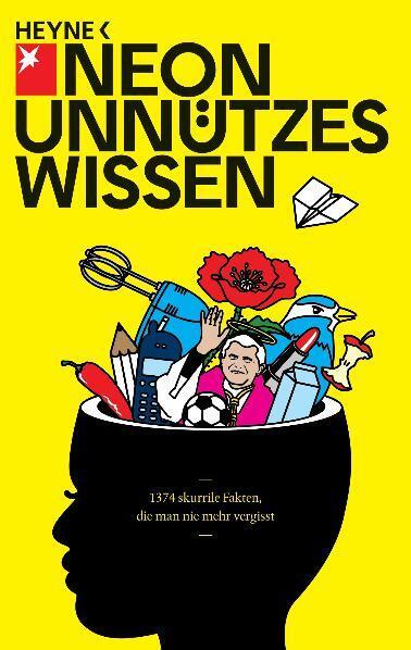 Cover: 9783453601024 | NEON: Unnützes Wissen | Michael Ebert (u. a.) | Taschenbuch | Deutsch