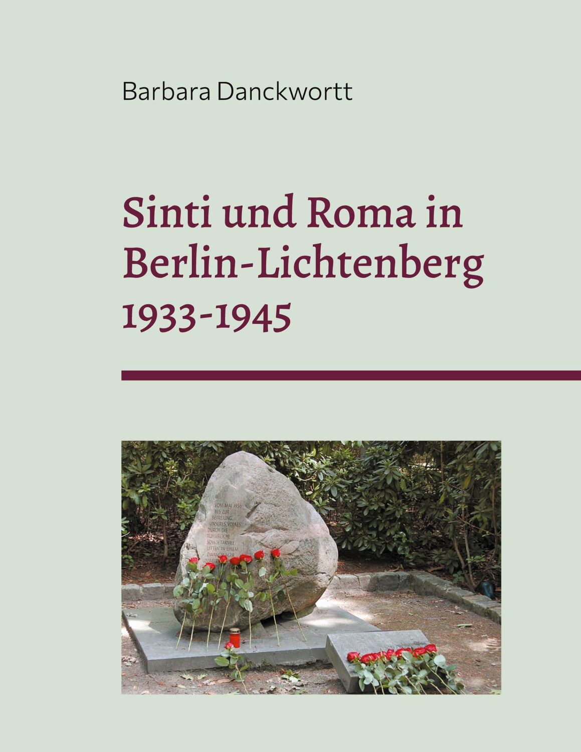 Cover: 9783757892296 | Sinti und Roma in Berlin-Lichtenberg 1933-1945 | Barbara Danckwortt