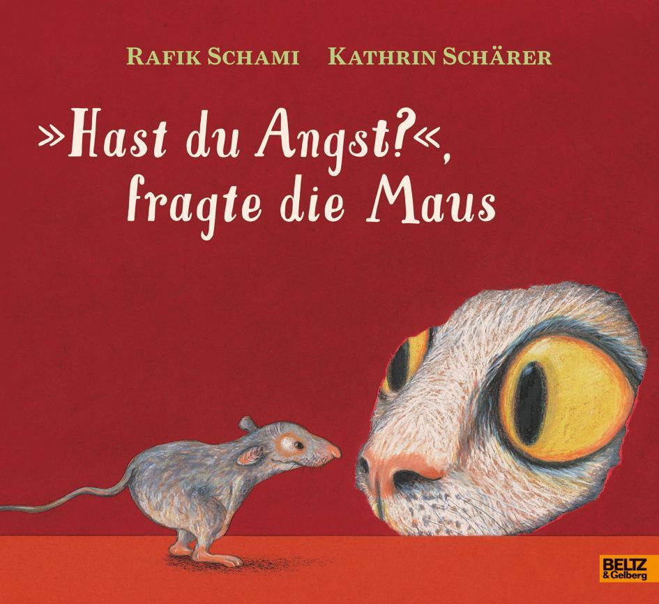 Cover: 9783407795250 | »Hast du Angst?«, fragte die Maus | Vierfarbiges Bilderbuch | Buch
