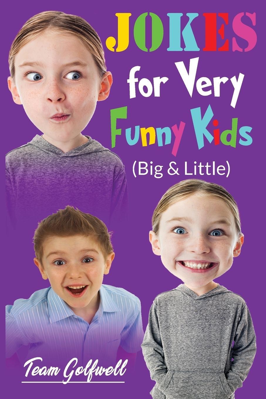 Cover: 9780473482244 | JOKES FOR VERY FUNNY KIDS (Big &amp; Little) | Team Golfwell | Taschenbuch