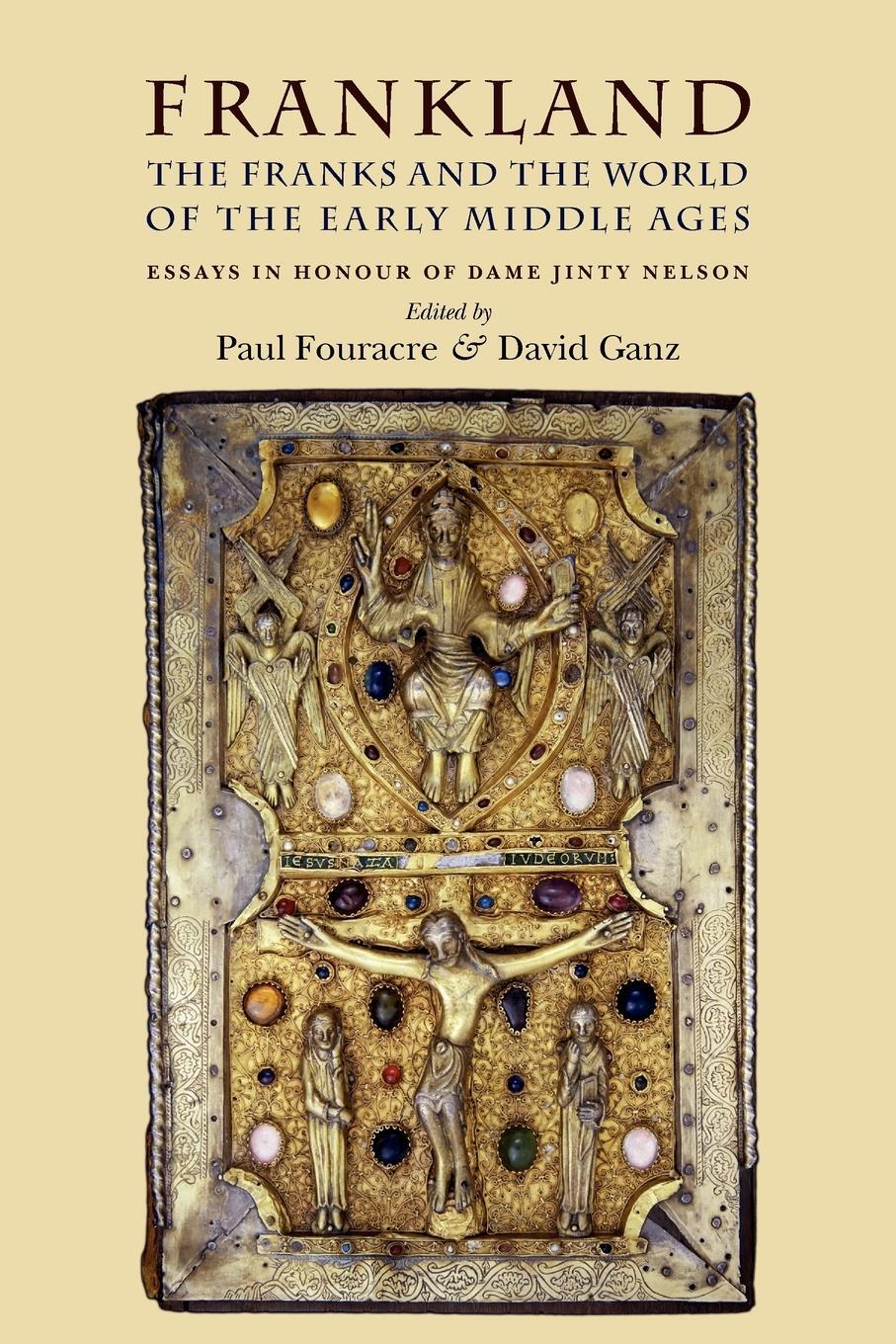 Cover: 9780719087721 | Frankland | The Franks and the world of the early middle ages | Ganz