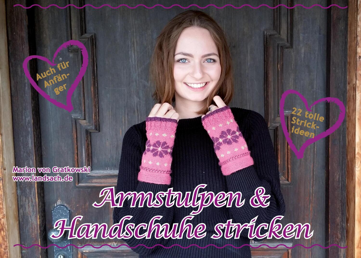 Cover: 9783757851767 | Armstulpen &amp; Handschuhe stricken | Marion Von Gratkowski | Taschenbuch