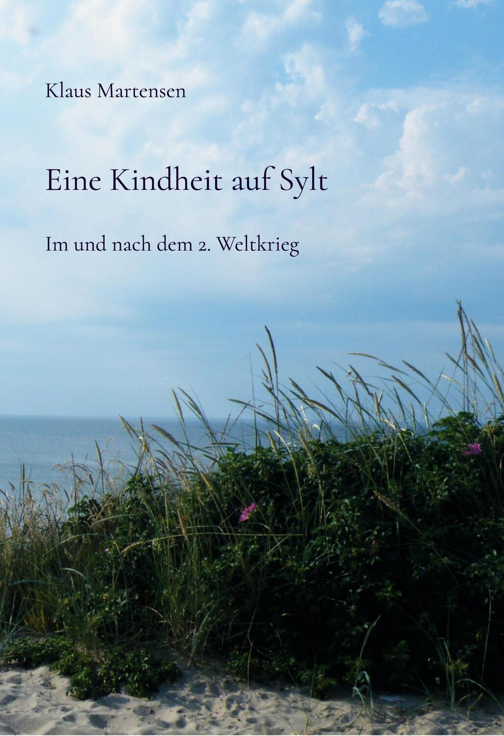 Cover: 9783756821716 | Eine Kindheit auf Sylt | Im und nach dem 2. Weltkrieg | Martensen