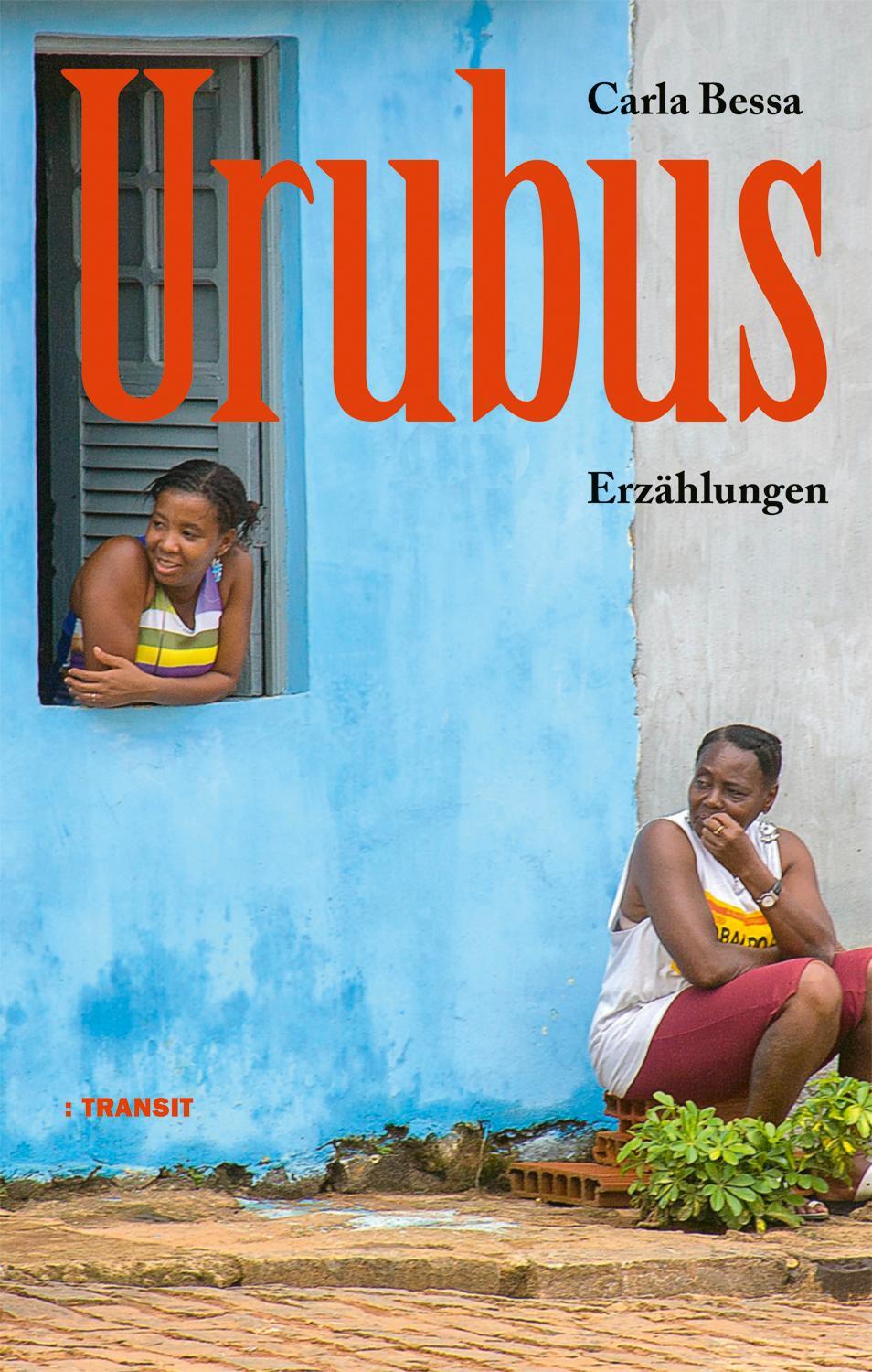 Cover: 9783887473860 | Urubus | Erzählungen | Carla Bessa (u. a.) | Buch | Deutsch | 2021