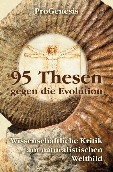 Cover: 9783866992207 | 95 Thesen gegen die Evolution | Taschenbuch | 2010 | CLV