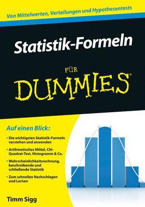 Cover: 9783527710140 | Statistik-Formeln für Dummies | Timm Sigg | Taschenbuch | für Dummies