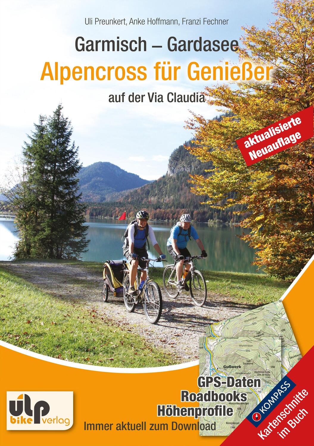 Cover: 9783944386157 | Garmisch - Gardasee: Alpencross für Genießer | Uli Preunkert (u. a.)