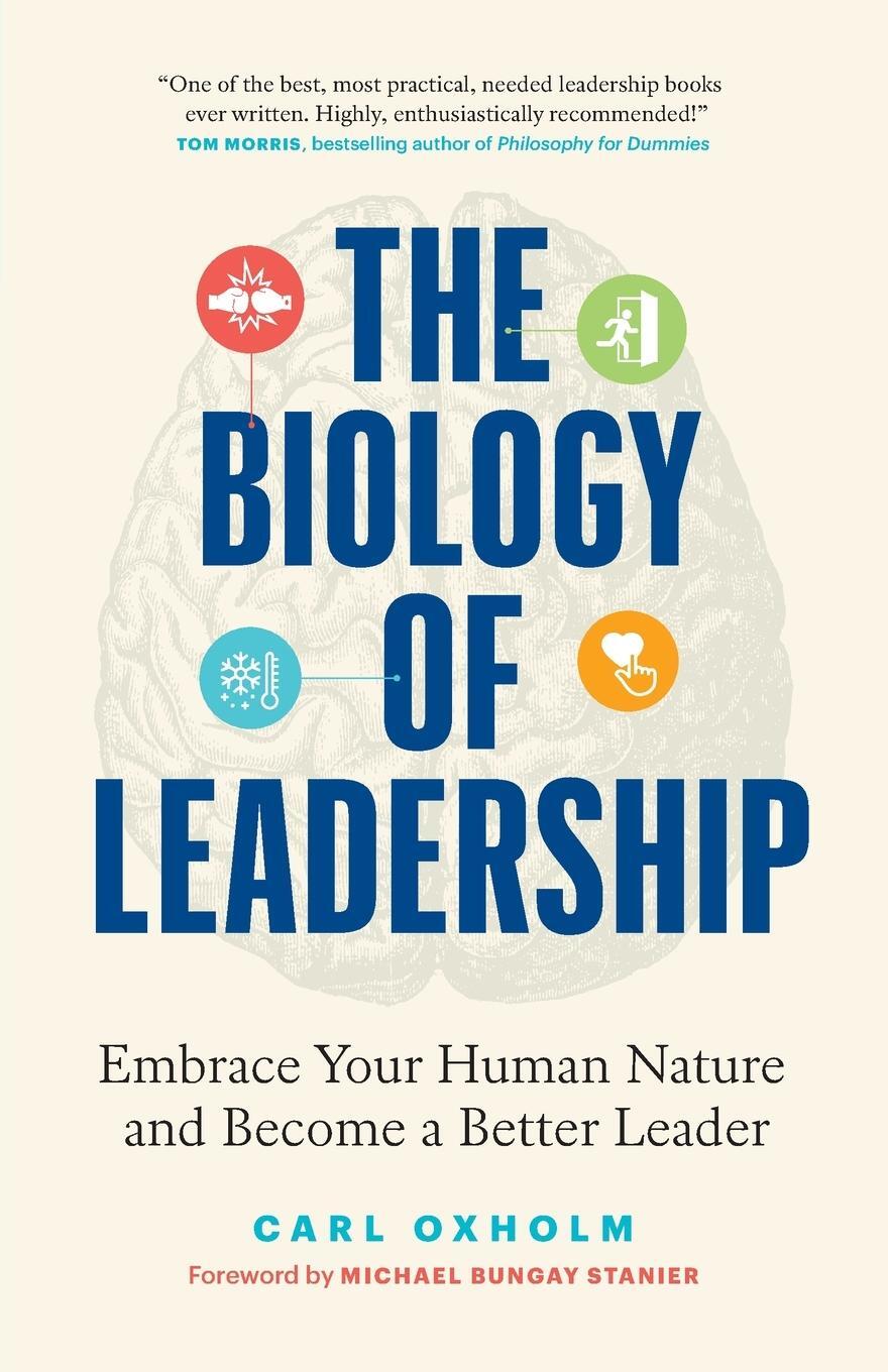 Cover: 9781774583555 | The Biology of Leadership | Carl Oxholm | Taschenbuch | Paperback