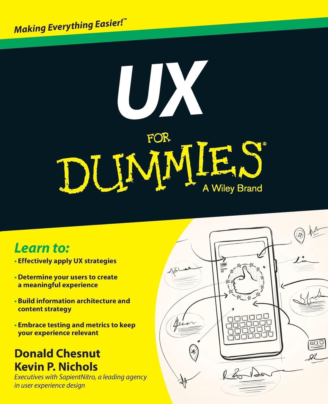Cover: 9781118852781 | UX for Dummies | Kevin P Nichols (u. a.) | Taschenbuch | 384 S. | 2014