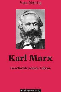 Cover: 9783886340750 | Karl Marx | Geschichte seines Lebens | Franz Mehring | Gebunden | 2001