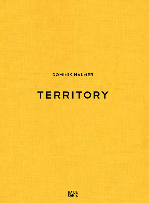 Cover: 9783775746250 | Dominik Halmer: Territory | Museum Wiesbaden (u. a.) | Buch | 144 S.