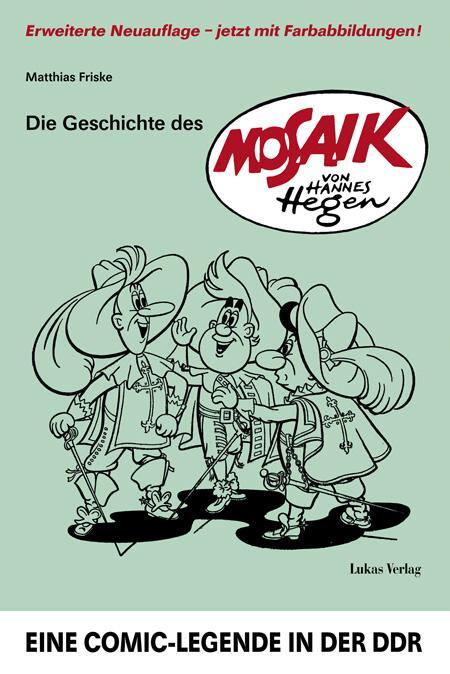 Cover: 9783867320672 | Die Geschichte des »Mosaik« von Hannes Hegen | Matthias Friske | Buch