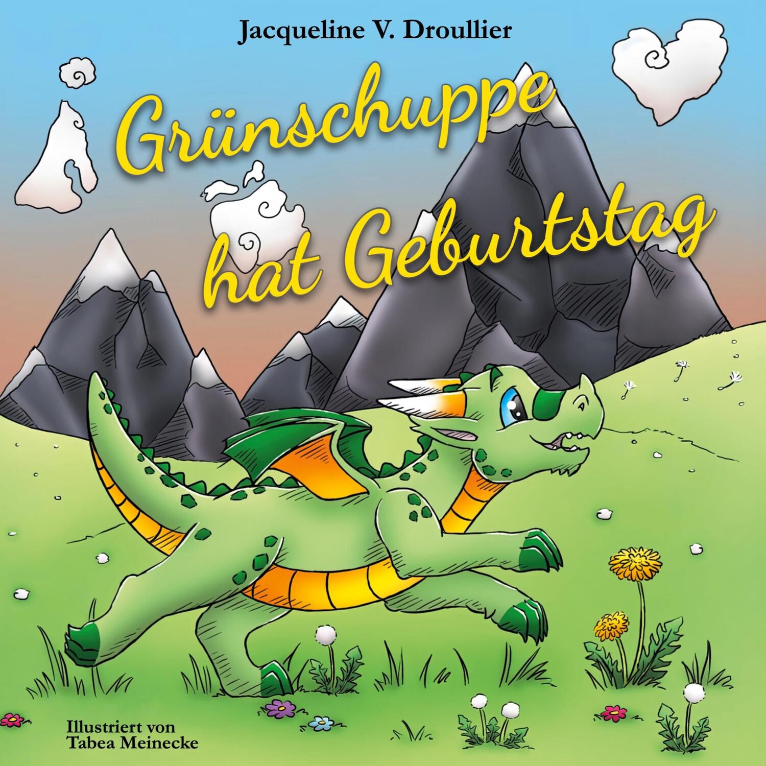 Cover: 9783758303692 | Grünschuppe hat Geburtstag | Jacqueline V. Droullier | Buch | 48 S.