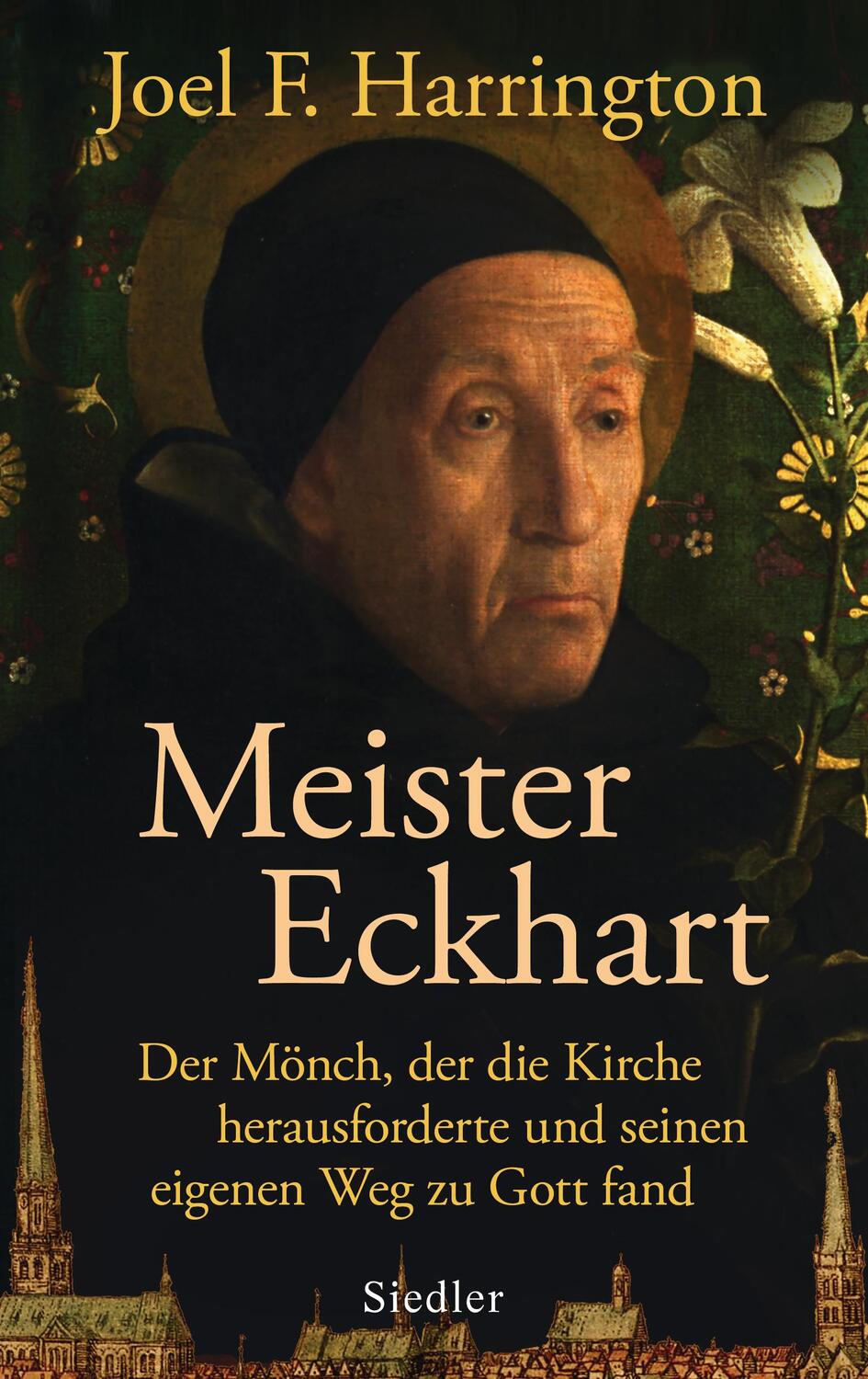 Cover: 9783827500953 | Meister Eckhart | Joel F. Harrington | Buch | Deutsch | 2021 | Siedler