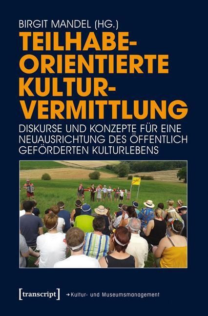 Cover: 9783837635614 | Teilhabeorientierte Kulturvermittlung | Birgit Mandel | Taschenbuch