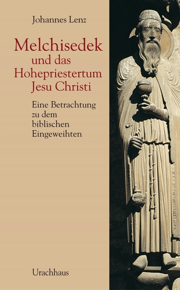 Cover: 9783825175139 | Melchisedek und das Hohepriestertum Jesu Christi | Johannes Lenz