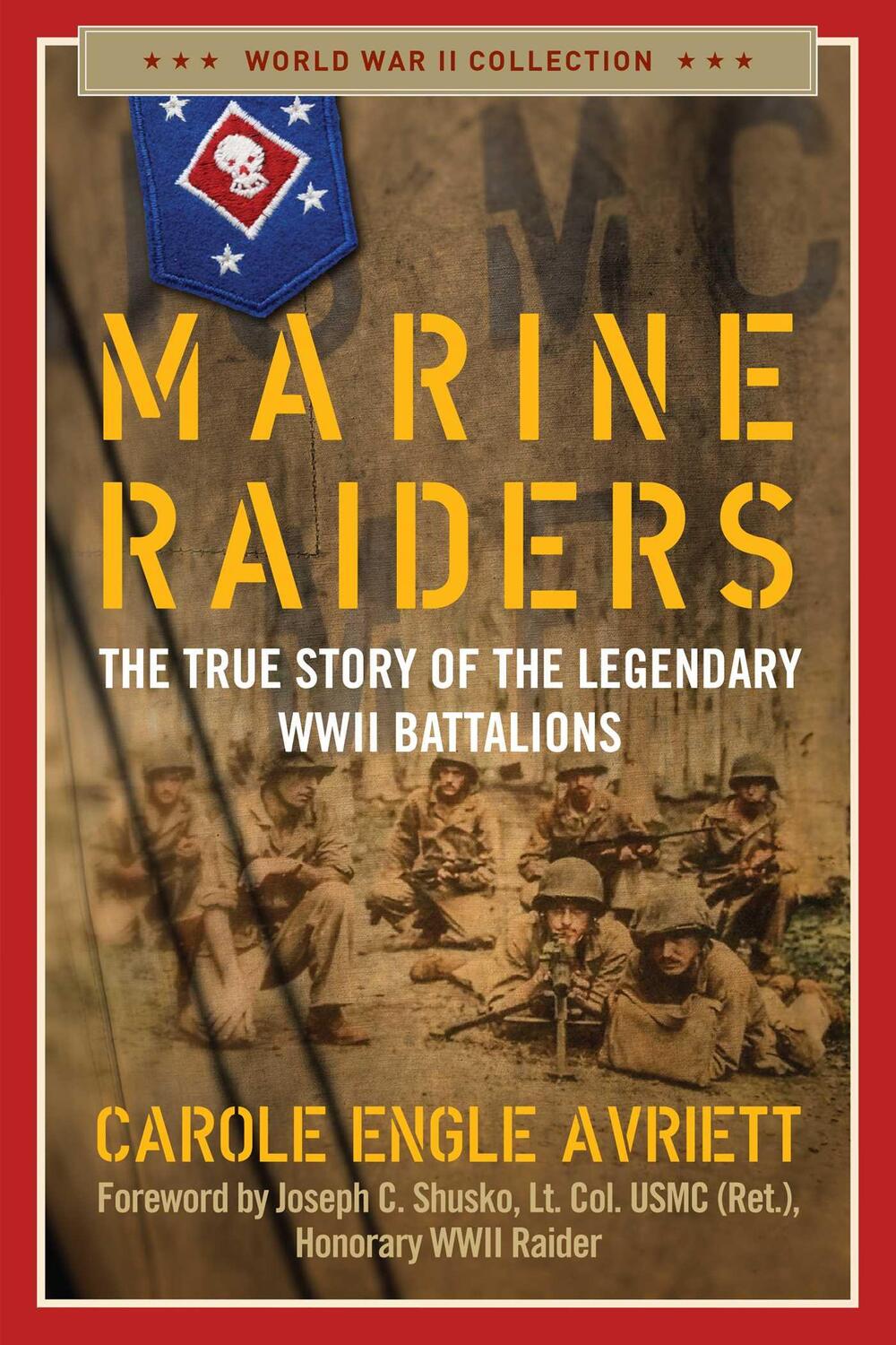 Cover: 9781684513048 | Marine Raiders | The True Story of the Legendary WWII Battalions