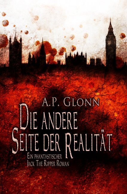 Cover: 9783943408409 | DIE ANDERE SEITE DER REALITÄT | A.P. Glonn | Taschenbuch | 2014
