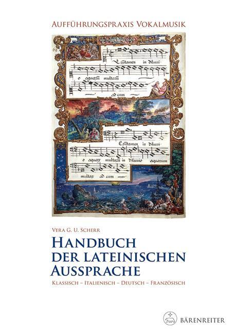 Cover: 9783761822142 | Handbuch der lateinischen Aussprache | Vera U. G. Scherr | Taschenbuch