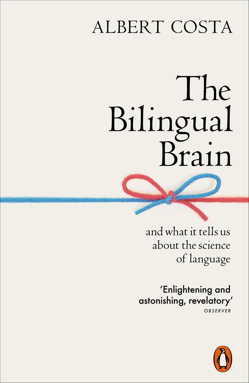 Cover: 9780141990385 | The Bilingual Brain | Albert Costa | Taschenbuch | B-format paperback
