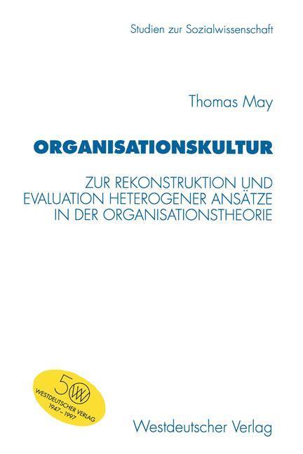 Cover: 9783531130484 | Organisationskultur | Thomas May | Taschenbuch | Paperback | 318 S.