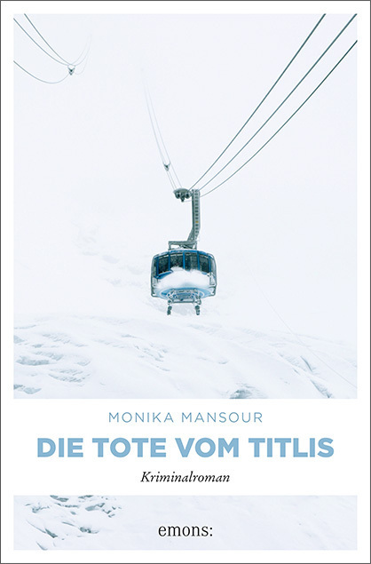 Cover: 9783740805197 | Die Tote vom Titlis | Kriminalroman, Cem Cengiz | Monika Mansour
