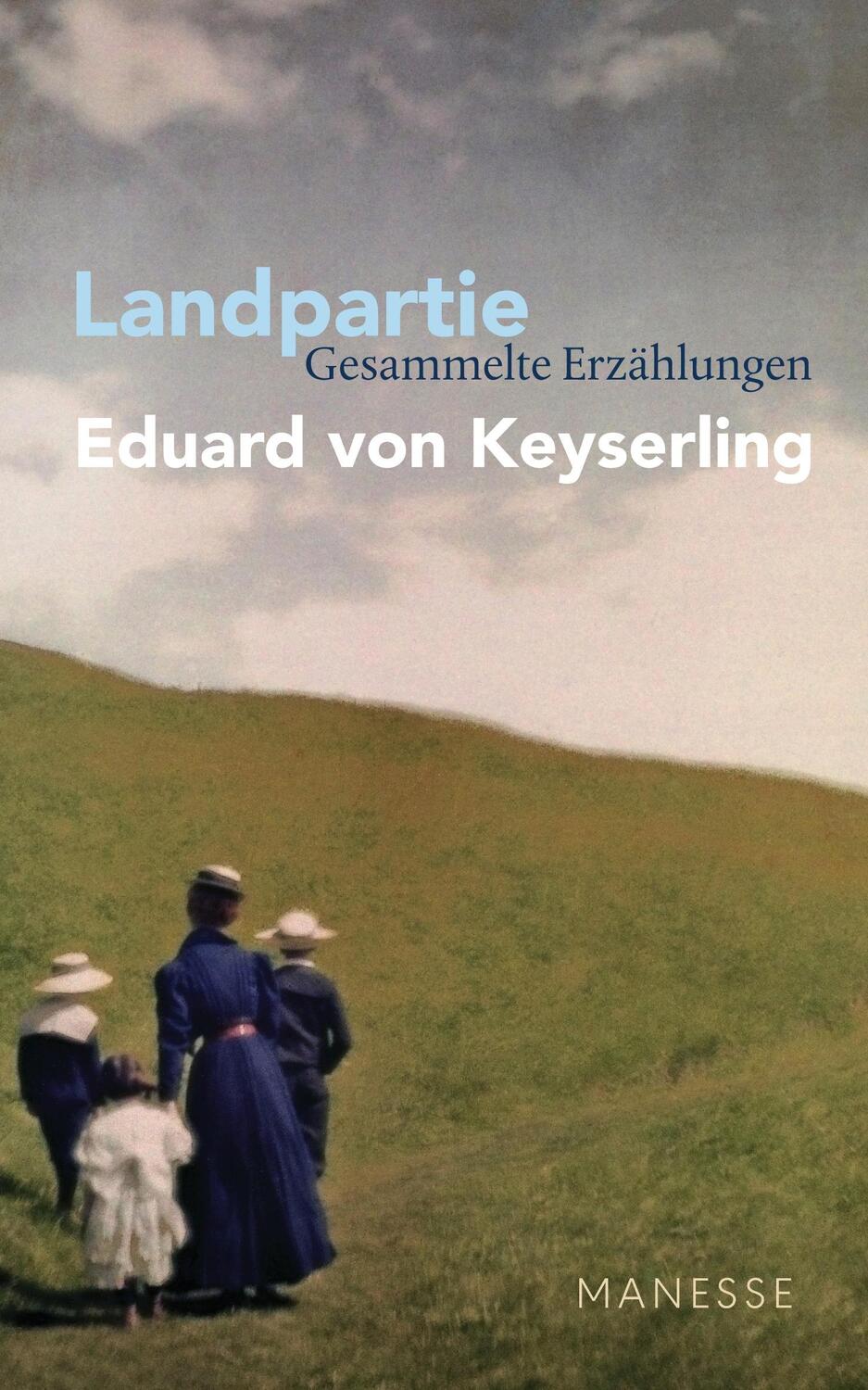 Cover: 9783717524762 | Landpartie | Eduard Von Keyserling | Buch | 744 S. | Deutsch | 2018