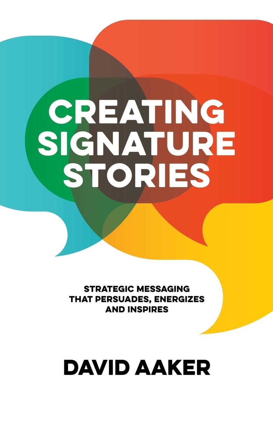 Cover: 9781683506119 | Creating Signature Stories | David Aaker | Taschenbuch | Paperback
