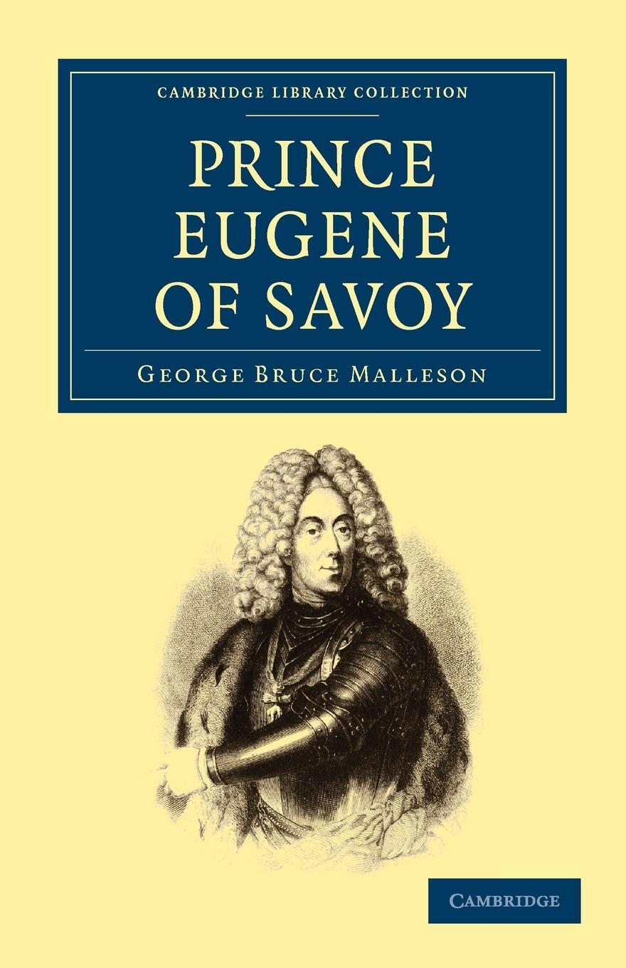 Cover: 9781108024037 | Prince Eugene of Savoy | George Bruce Malleson | Taschenbuch | 2010