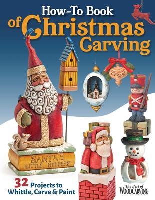 Cover: 9781497104082 | How-To Book of Christmas Carving | Editors of Woodcarving Illustrated