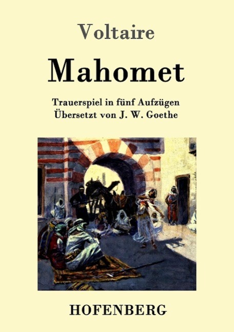 Cover: 9783843095877 | Mahomet | Trauerspiel in fünf Aufzügen | Voltaire | Taschenbuch | 2015