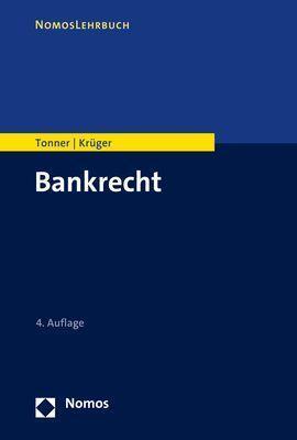 Cover: 9783848787418 | Bankrecht | Martin Tonner (u. a.) | Taschenbuch | broschiert | Deutsch