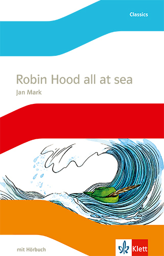 Cover: 9783125486317 | Robin Hood all at Sea | Lektüre mit Hörbuch Klasse 5 | Jan Mark | 2017