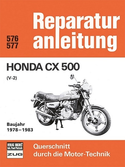 Cover: 9783716814529 | Honda CX 500 (V-2) Baujahr 1978-1983 | Taschenbuch | 156 S. | Deutsch