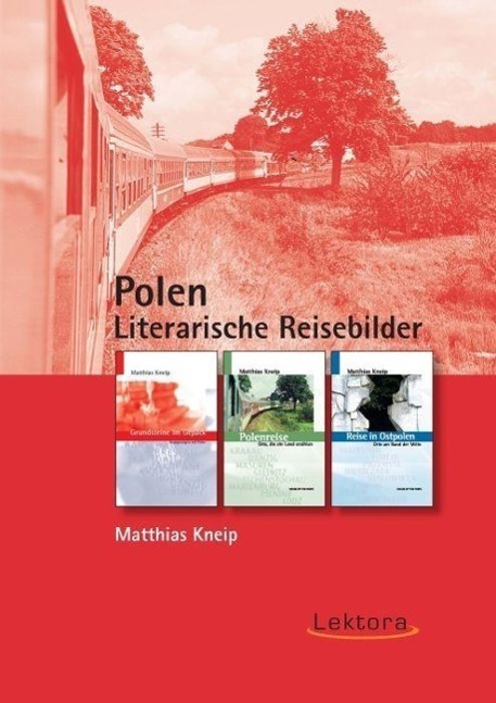 Cover: 9783938470817 | Polen | Literarische Reisebilder | Matthias Kneip | Buch | Deutsch