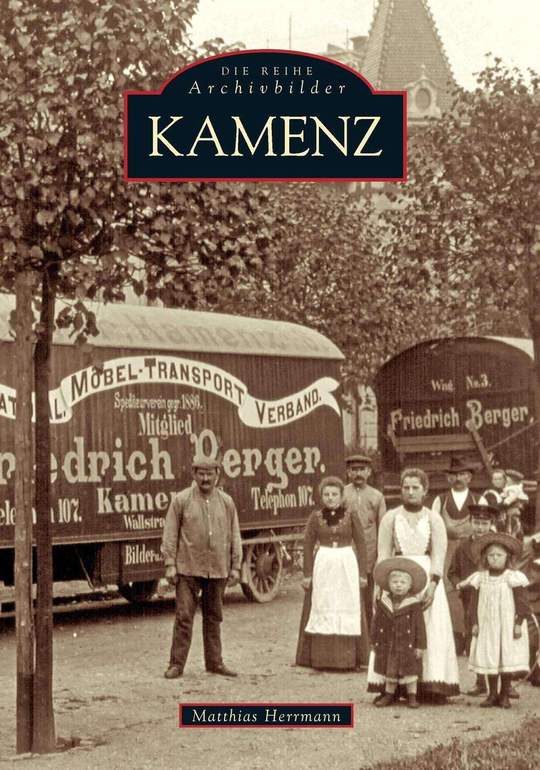 Cover: 9783897021990 | Kamenz | Matthias Herrmann | Taschenbuch | Sutton Verlag GmbH