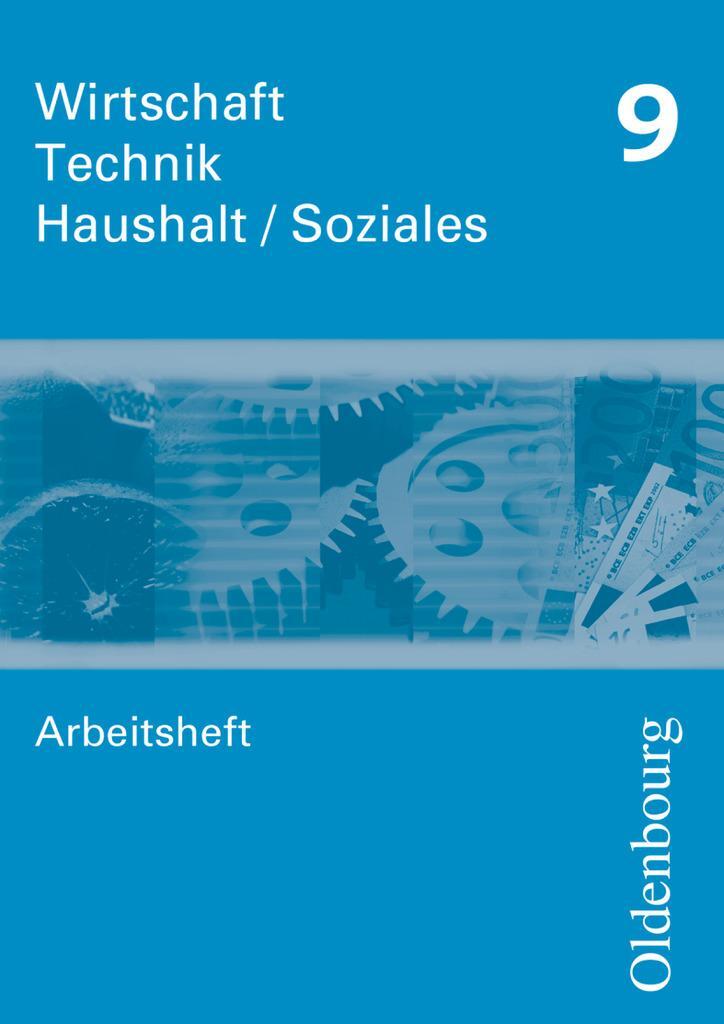 Cover: 9783637009486 | Wirtschaft -Technik - Haushalt Soziales Arbeitsheft 9. Neubearbeitung