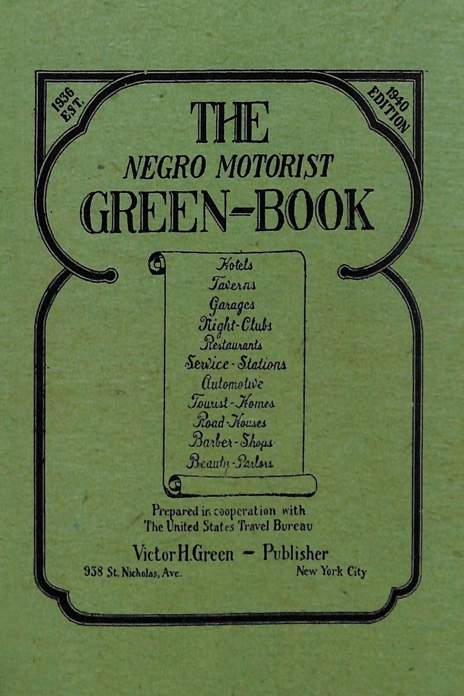 Cover: 9781684116546 | The Negro Motorist Green-Book | 1940 Facsimile Edition | Green | Buch