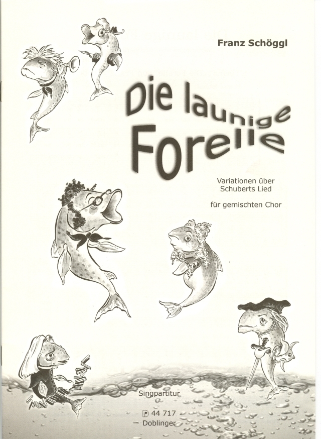 Cover: 9790012157083 | Die launige Forelle | Taschenbuch | Buch | Deutsch | 2009