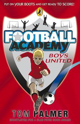 Cover: 9780141324678 | Football Academy: Boys United | Tom Palmer | Taschenbuch | Englisch