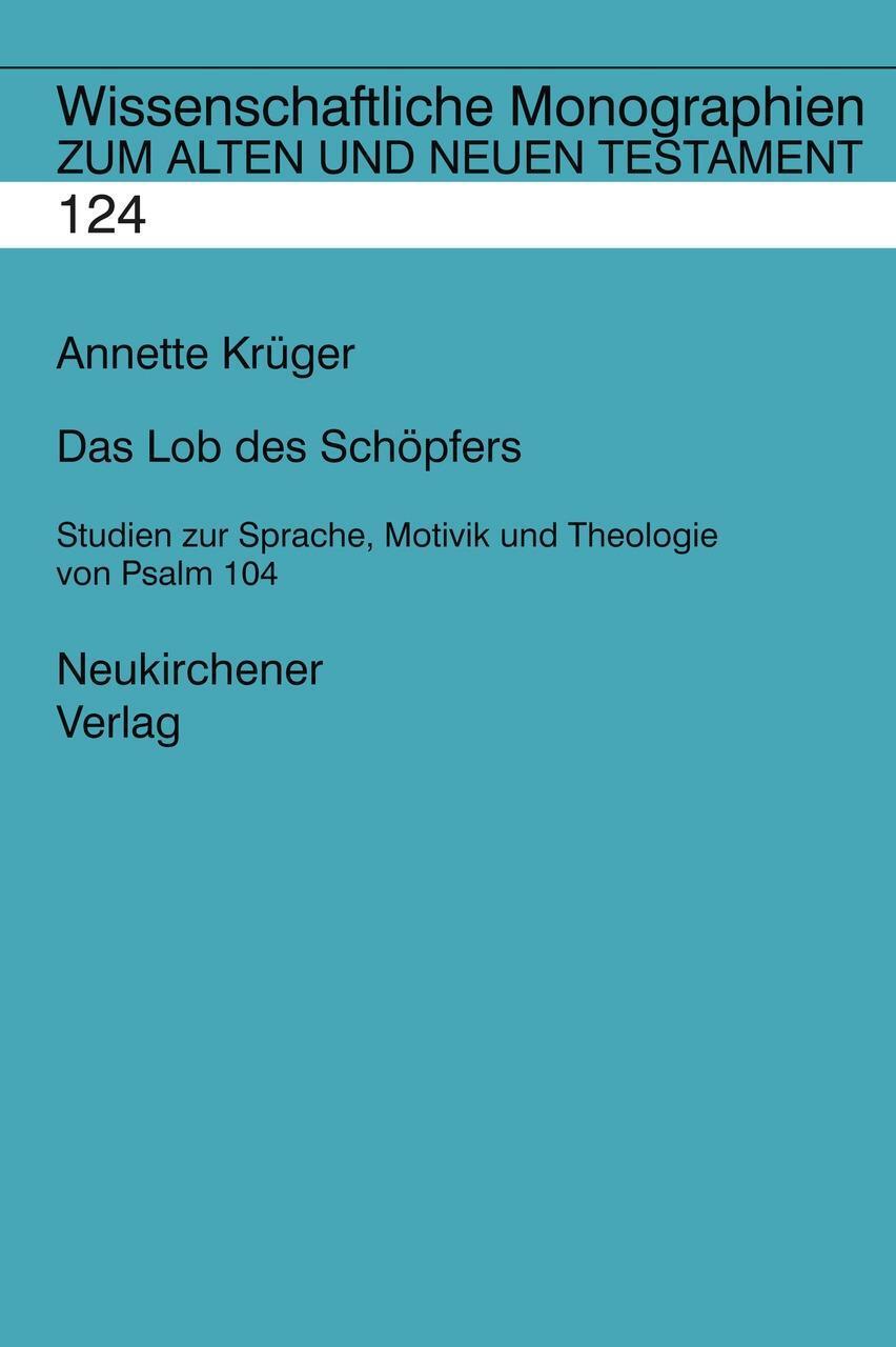 Cover: 9783788723798 | Das Lob des Schöpfers | Annette Krüger | Buch | Deutsch | 2010