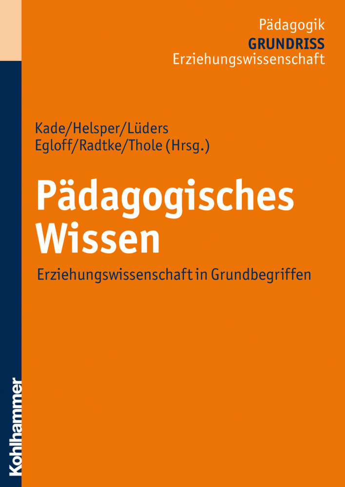 Cover: 9783170211445 | Pädagogisches Wissen | Erziehungswissenschaft in Grundbegriffen | Buch