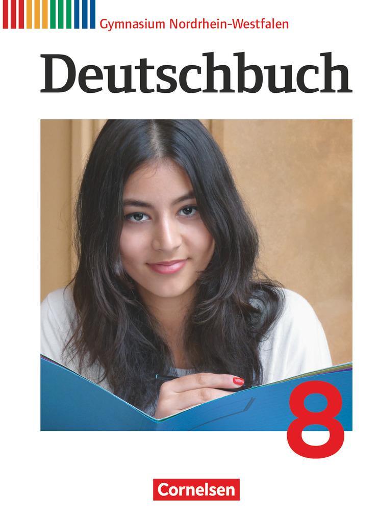 Cover: 9783060620265 | Deutschbuch Gymnasium 8. Schuljahr. Schülerbuch Nordrhein-Westfalen