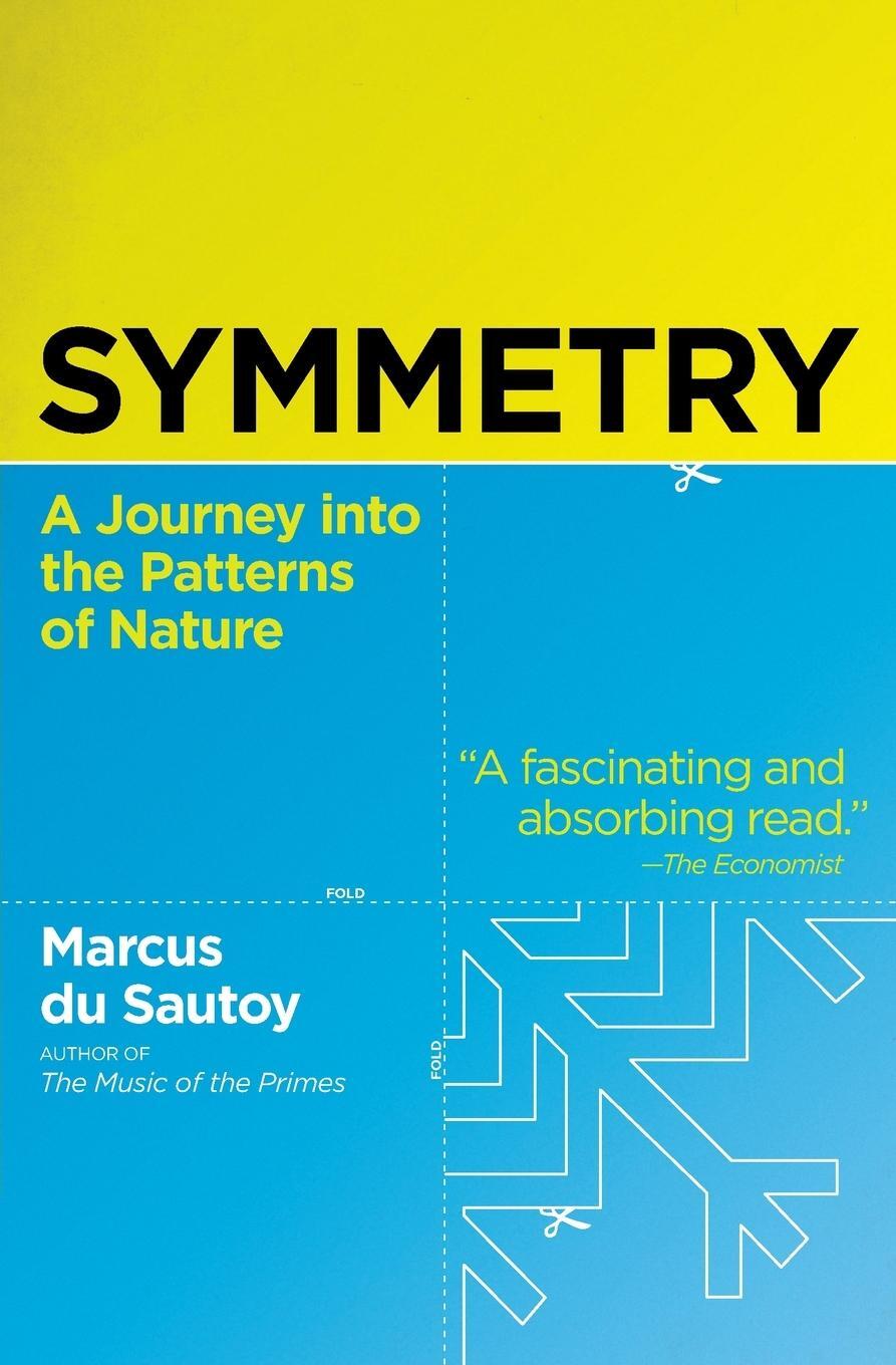 Cover: 9780060789411 | Symmetry | A Journey Into the Patterns of Nature | Marcus Du Sautoy