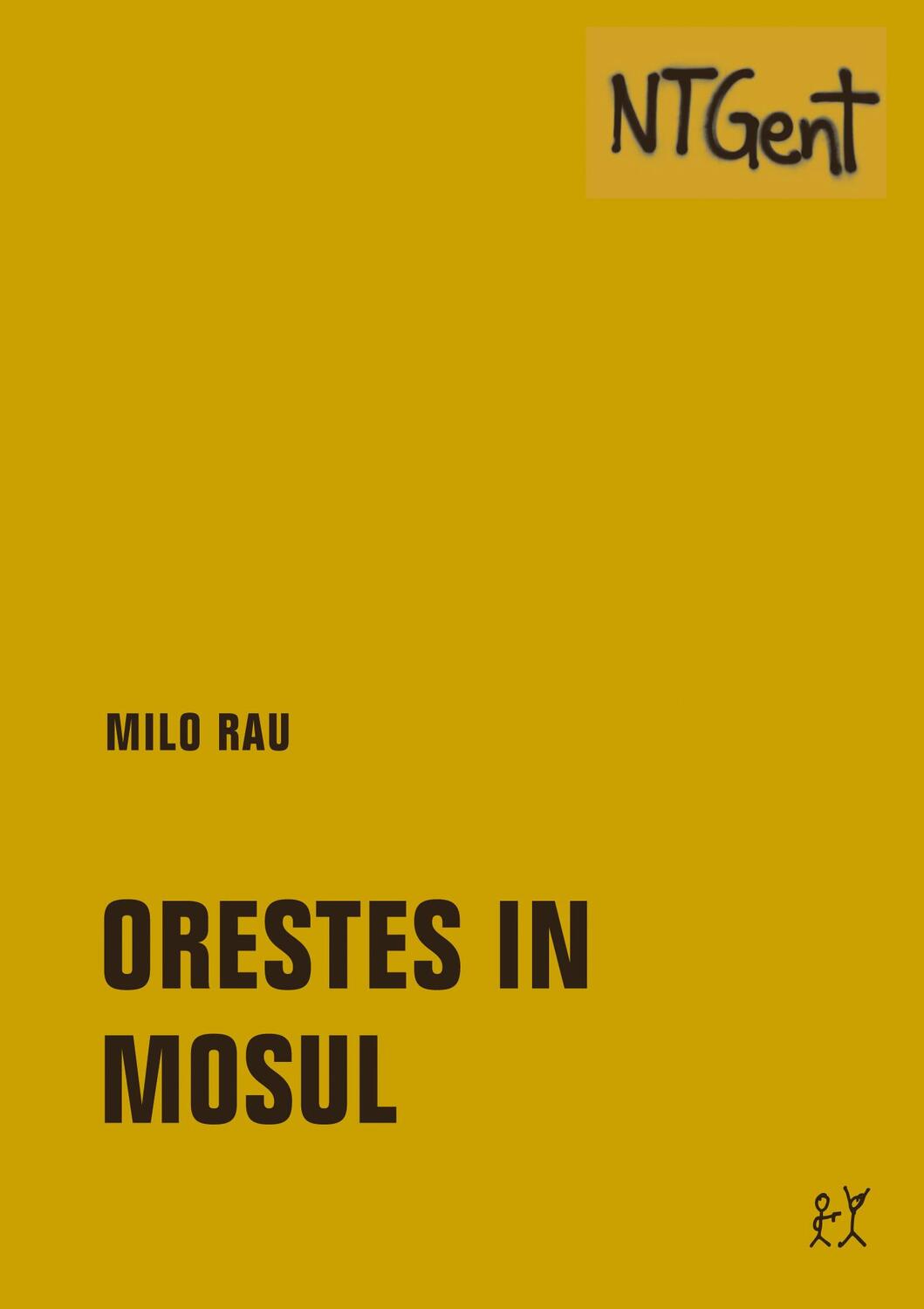 Cover: 9783957323965 | Orestes in Mosul | Golden Book III | Milo Rau | Taschenbuch | Englisch